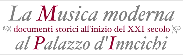 La Musica moderna al Palazzo d'Inncichi